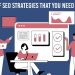 7 Types of SEO Strategies That You Need to Know